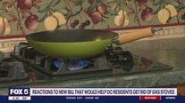 Reactions to new bill that would help DC residents get rid of gas stoves