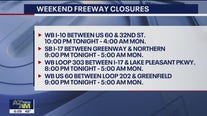 Phoenix-area freeway closures in effect this weekend