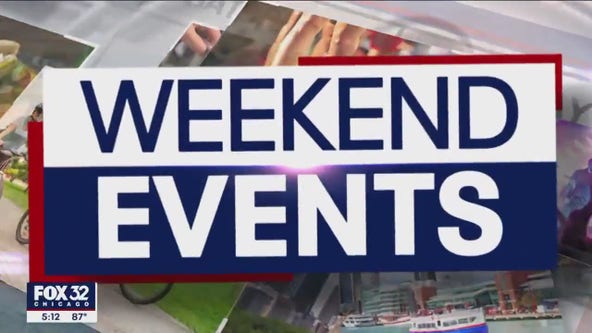A look at events happening this weekend in Chicago