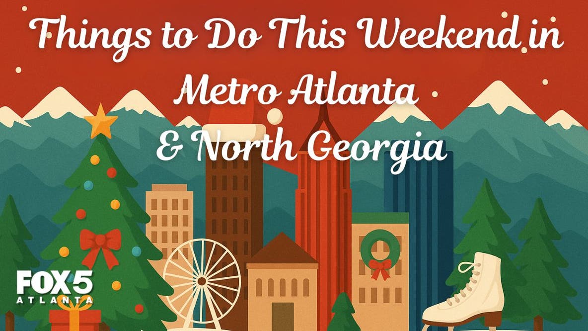 Things to do this weekend in metro Atlanta, North Georgia | Nov. 28-30, 2025