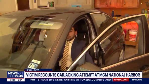 Victim of April carjacking at MGM National Harbor speaks out