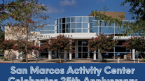 Residents invited to celebrate 25th anniversary of San Marcos Activity Center