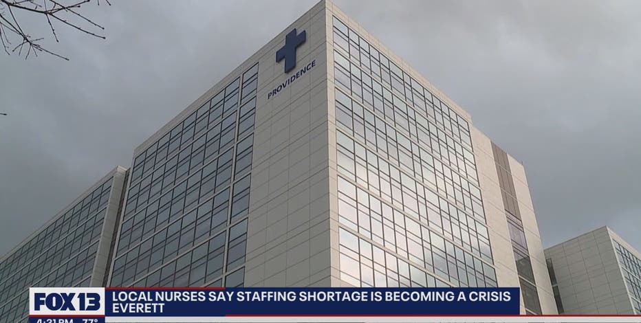 Everett nurses say staffing shortage is becoming a crisis