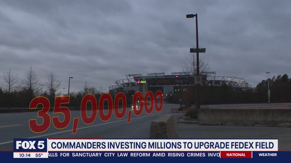 Commanders investing millions to upgrade FedEx Field