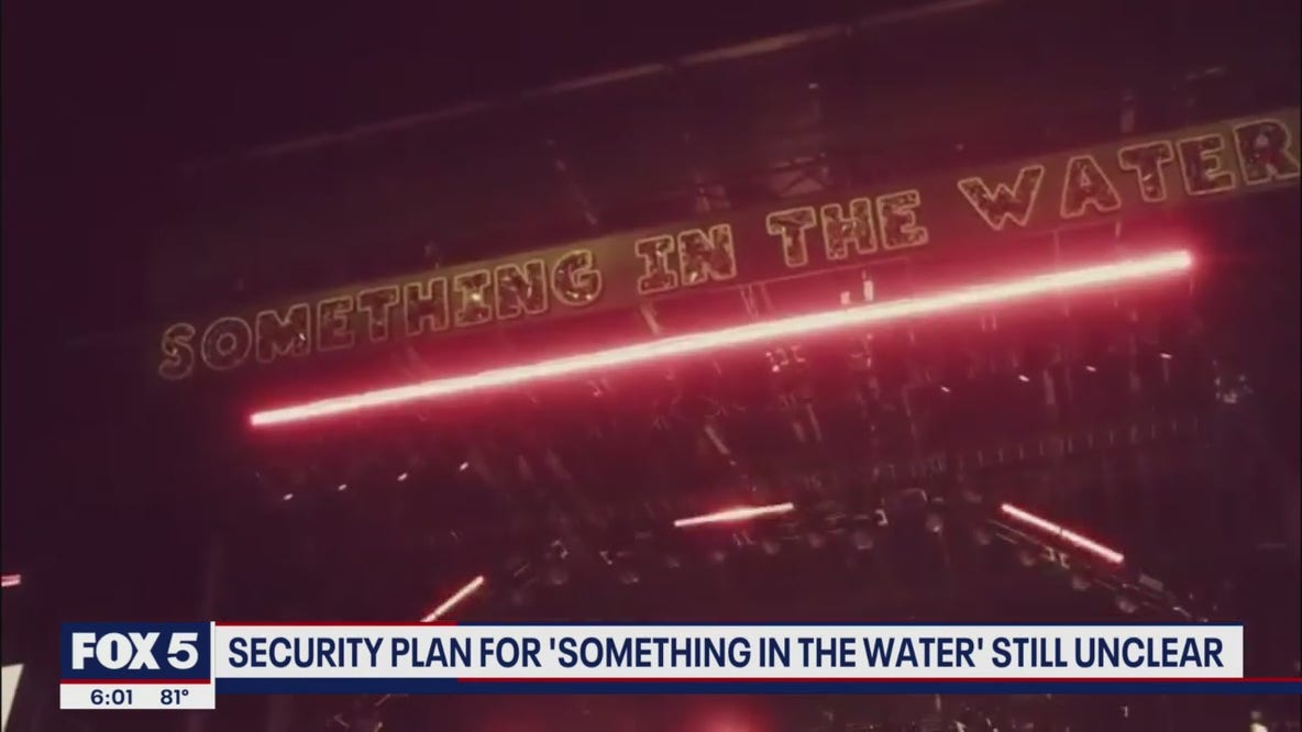 Security plan for 'Something in the Water' still unclear
