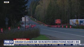 Crash closes SR-18 in both directions near I-90