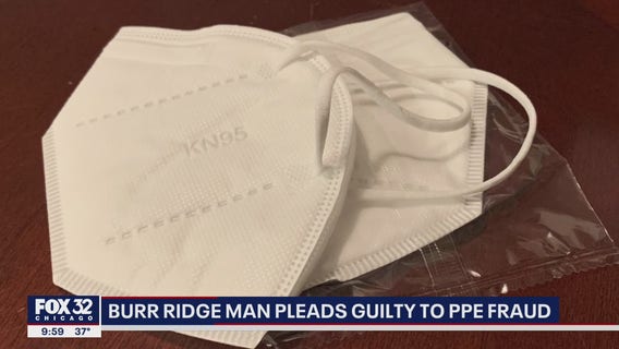Burr Ridge man pleads guilty to PPE fraud