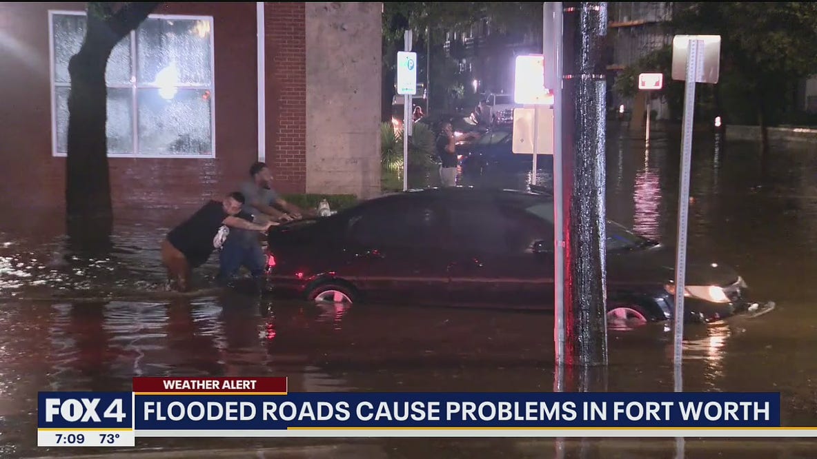 Flooded roads cause problems in Fort Worth