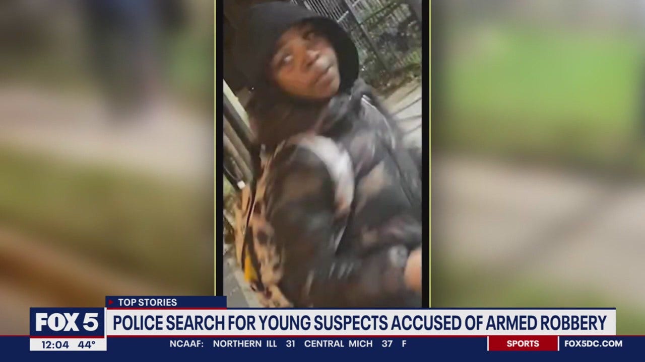 DC police searching for young suspects accused of armed robbery | FOX 5 DC