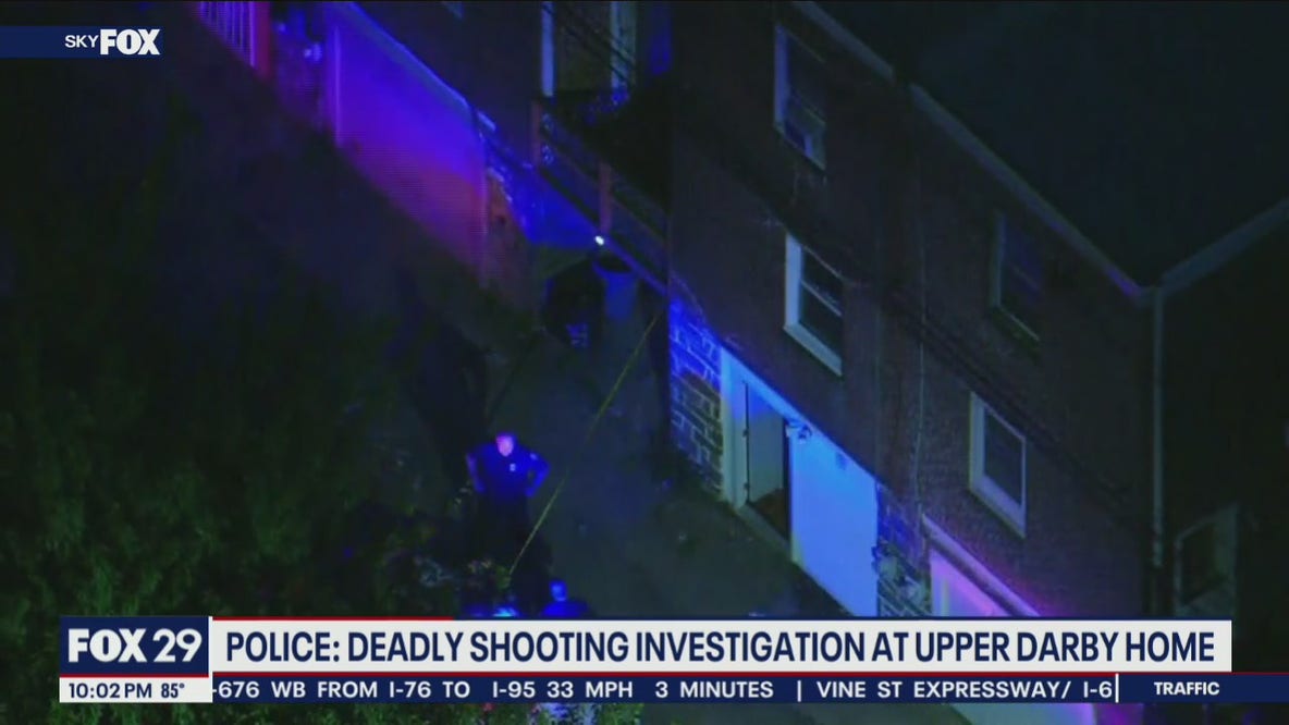Police investigating deadly shooting at home in Upper Darby