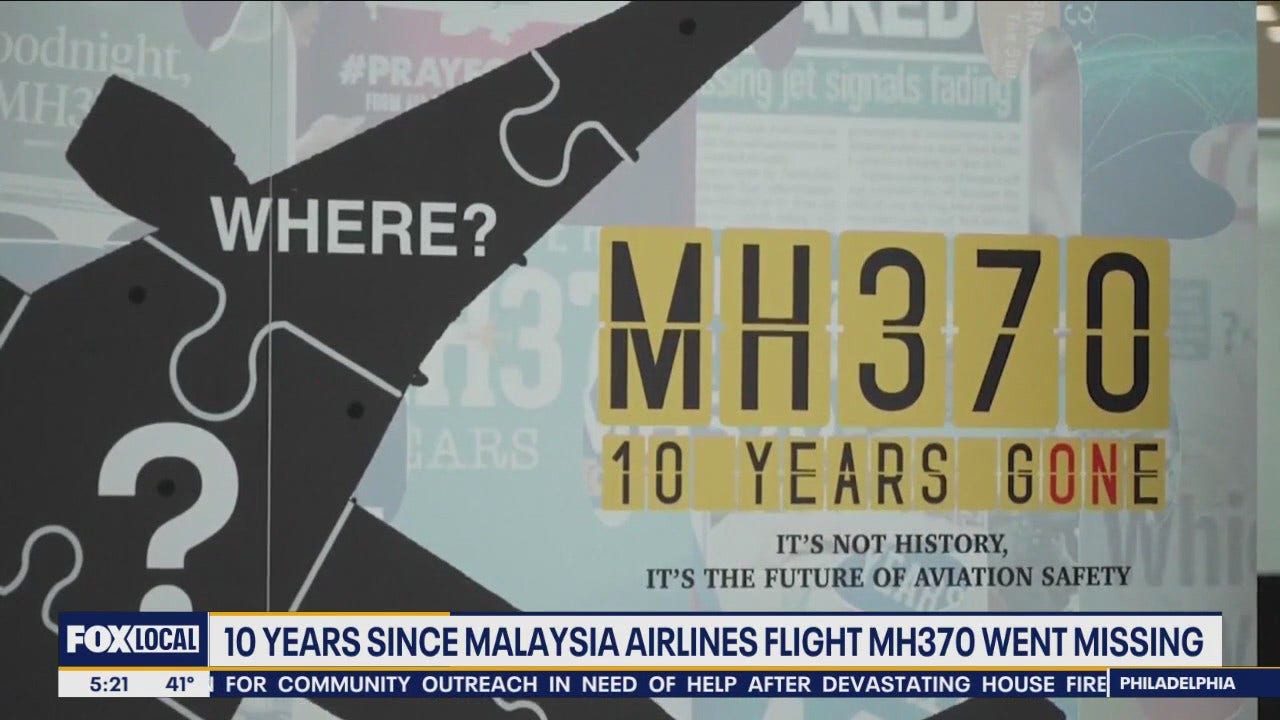 马来西亚航空 MH370 航班失踪十周年 – Fox 29