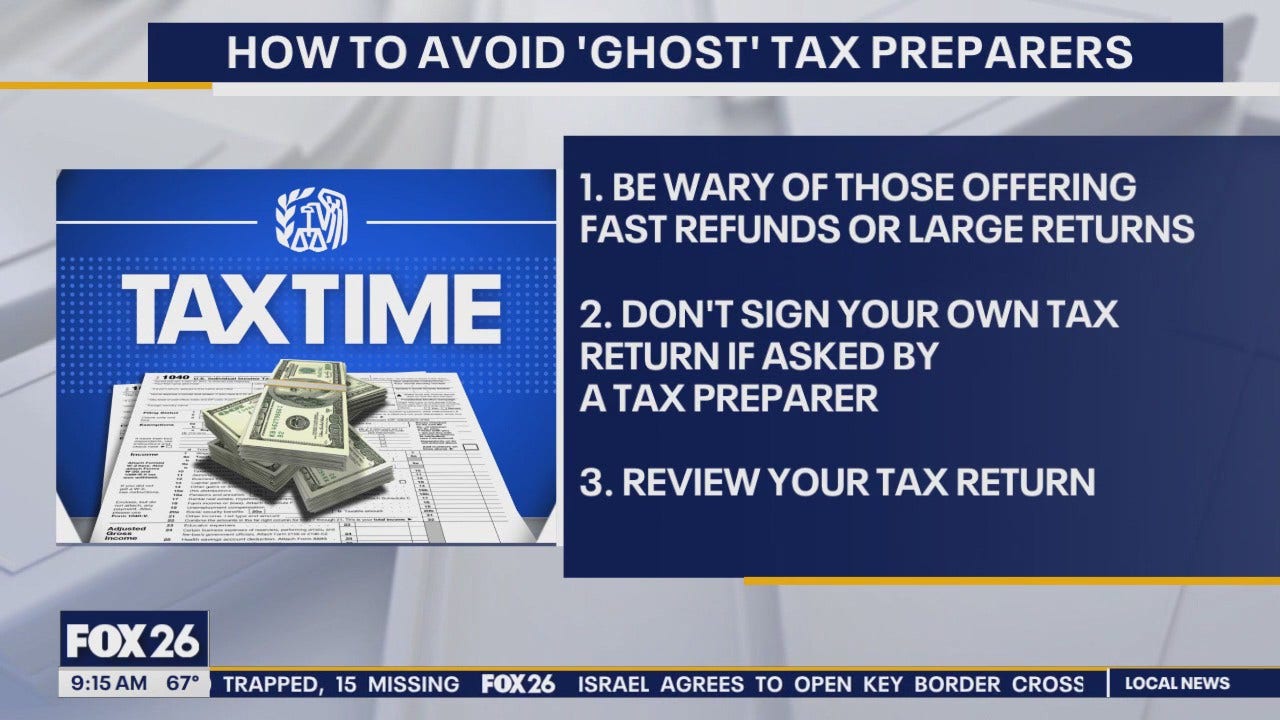 Avoid #39 ghost #39 tax preparers FOX 26 Houston Avoid #39 ghost #39 tax preparers FOX 26 Houston