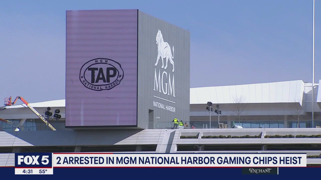 2 Arrested In MGM National Harbor Gaming Chips Heist FOX 5 DC 2-arrested-in-mgm-national-harbor-gaming-chips-heist-fox-5-dc