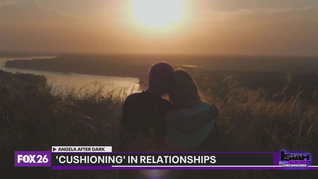 Angela After Dark 'Cushioning' in relationships FOX 26 Houston