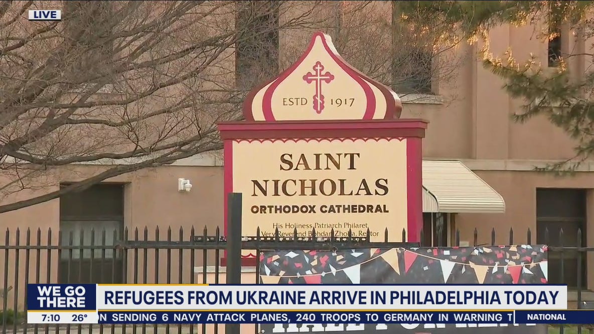 Refugees from Ukraine to arrive in Philadelphia