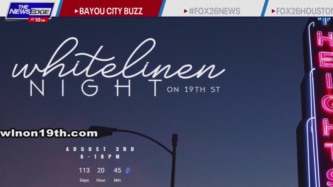 Bayou City Buzz: White Linen Night costs $10