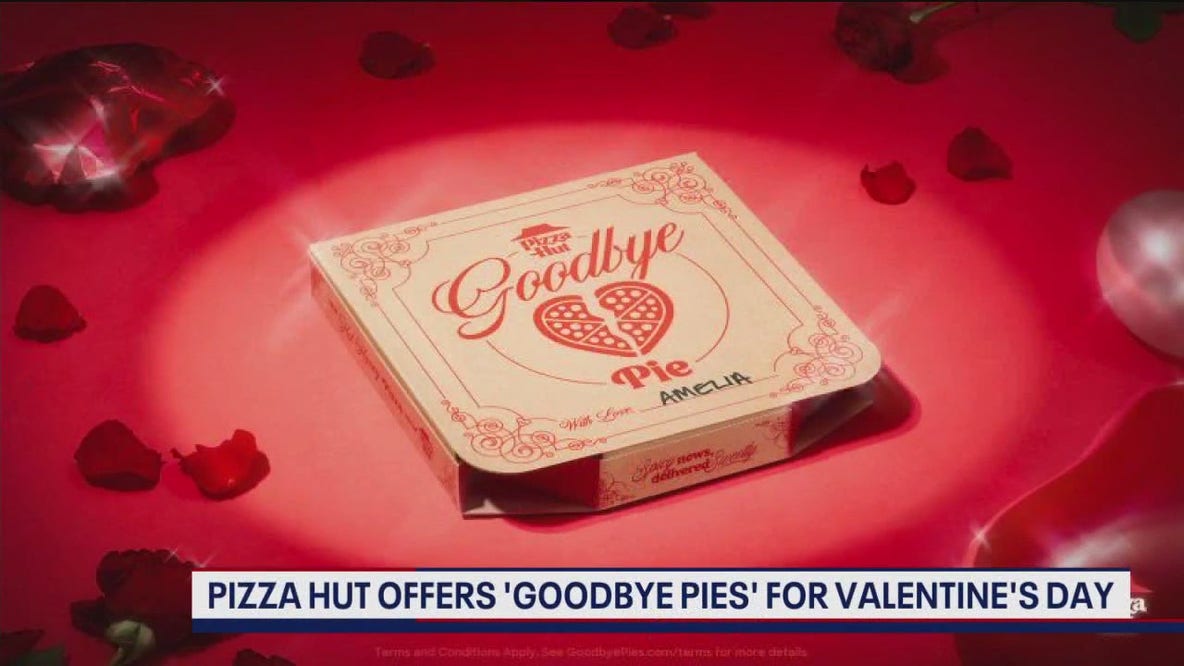 Pizza Hut launches "Goodbye Pies" for Valentine's Day; Relationship expert weighs in