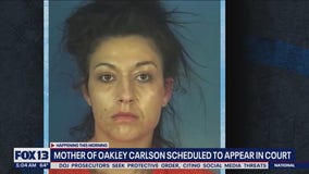 Mother of Oakley Carlson scheduled to appear in court