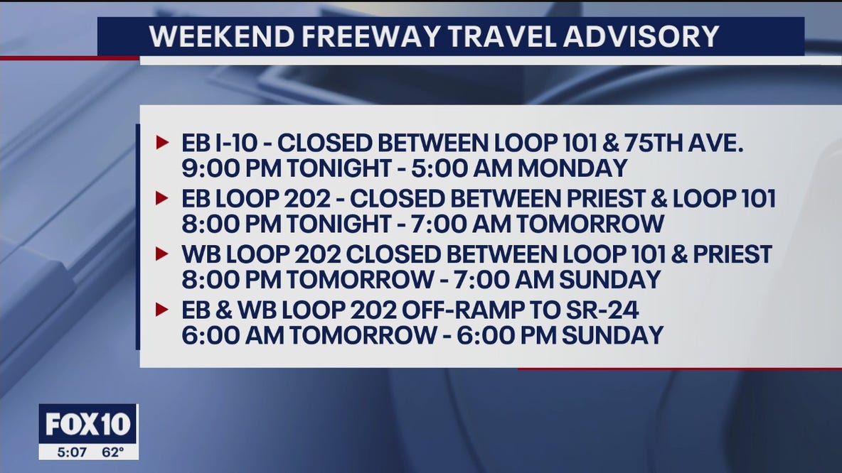 I-10, Loop 202 closures in the Phoenix area this weekend