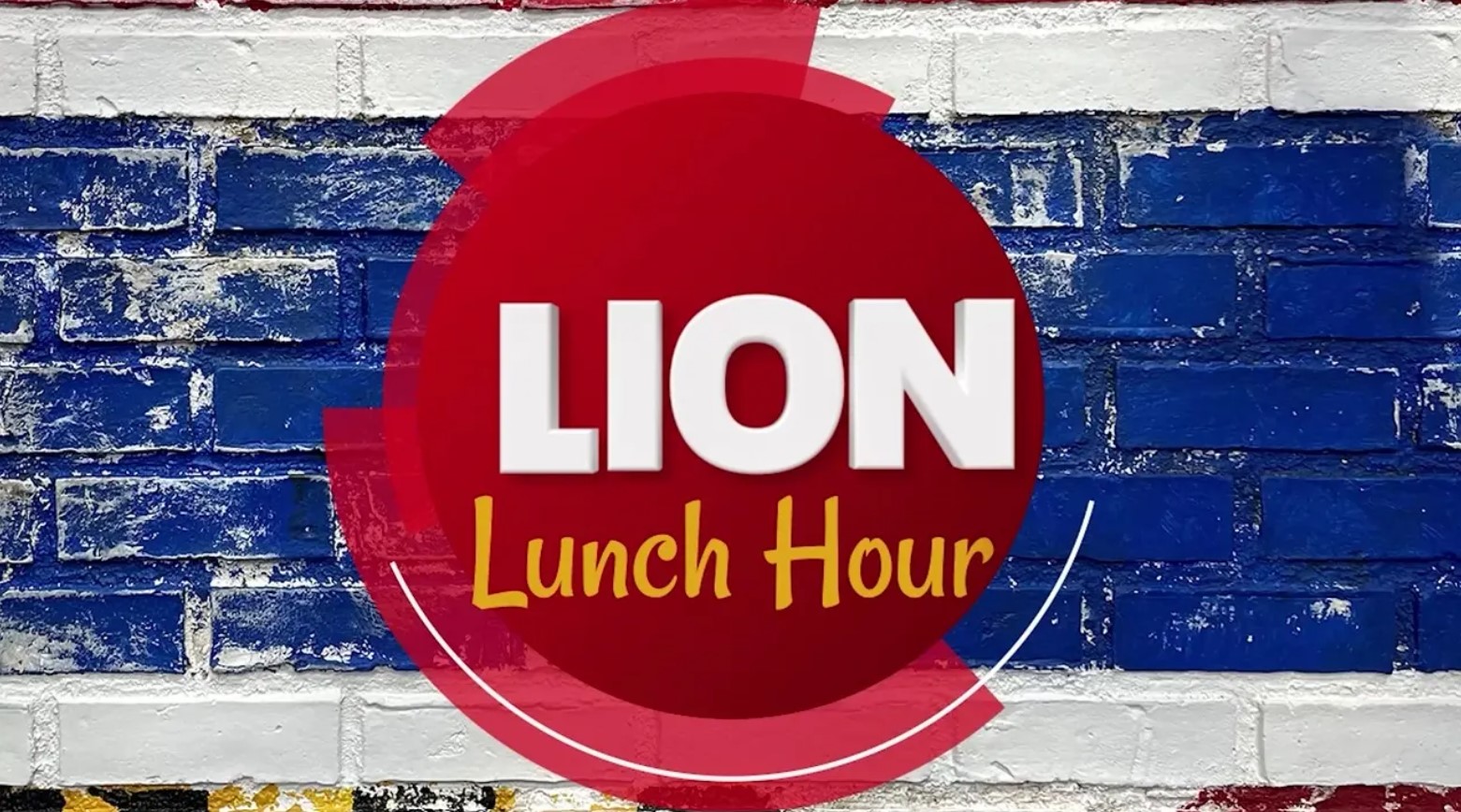 Lion Lunch Hour: February 9, 2024