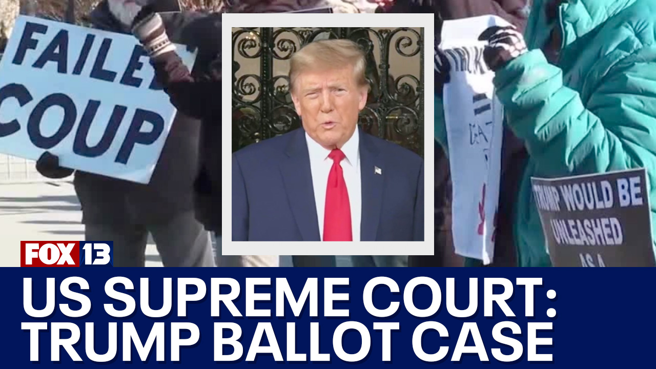 Supreme Court hears Trump ballot case