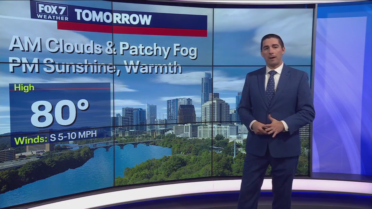 Central Texas weather: Clouds, patchy fog to give way to sunshine