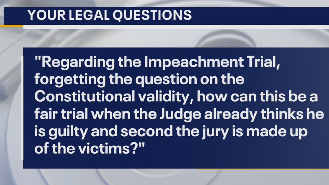 Your Legal Questions: Impeachment trial