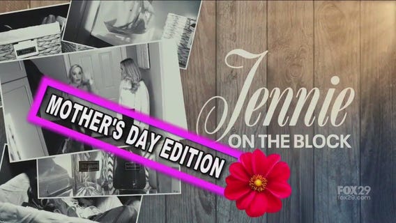 Jennie on the Block: Mother's Day Edition