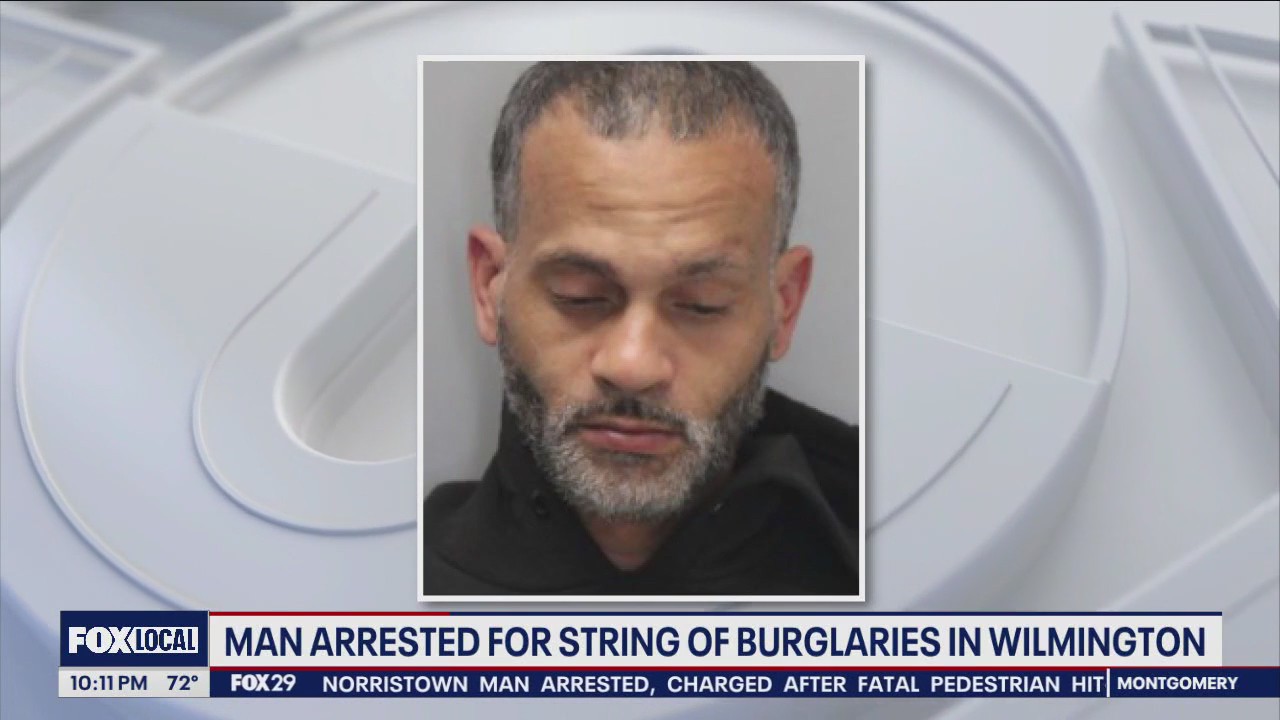 Man arrested for string of burglaries in Wilmington | FOX 29 Philadelphia