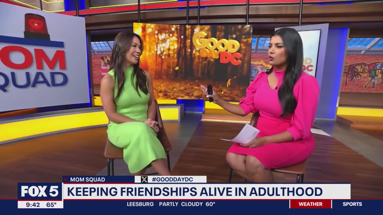 The importance of friendships after having kids | FOX 5 DC