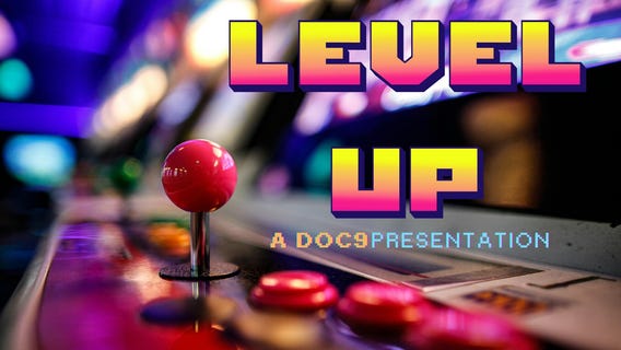 Level Up: Doc 9