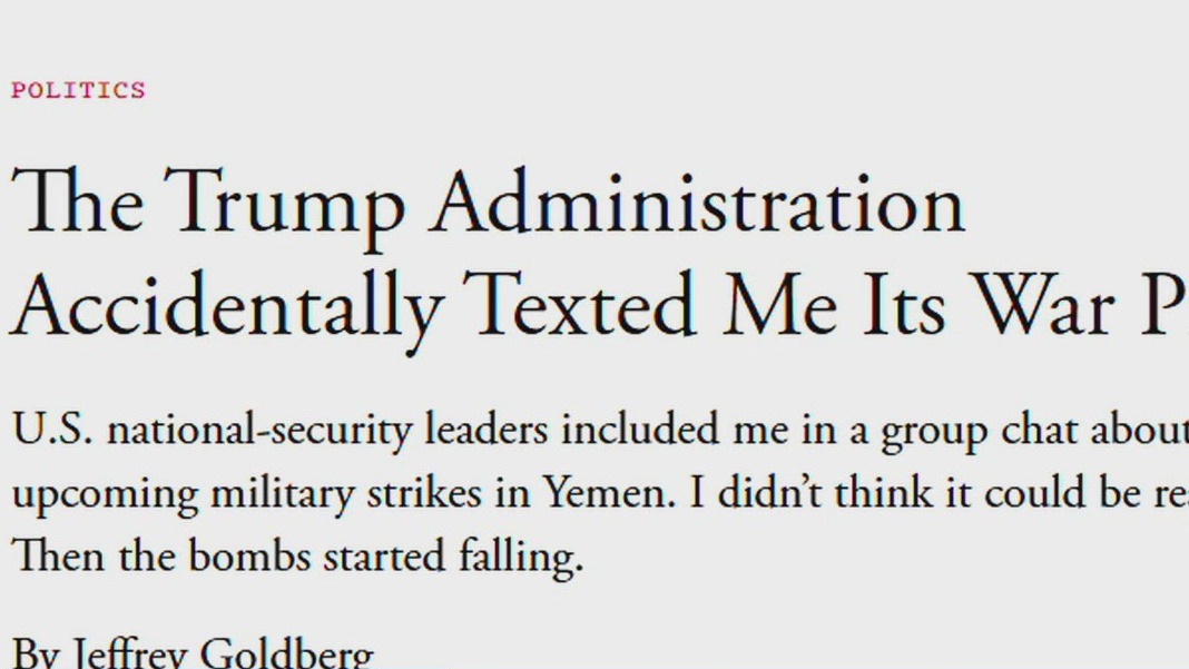 Trump officials reportedly texted war plans in group chat that included magazine editor