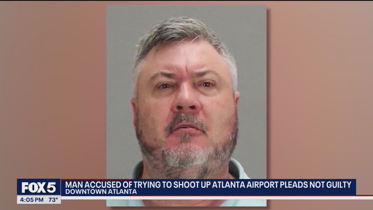 Man accused of trying to shoot up airport pleads not guilty | FOX 5 Atlanta
