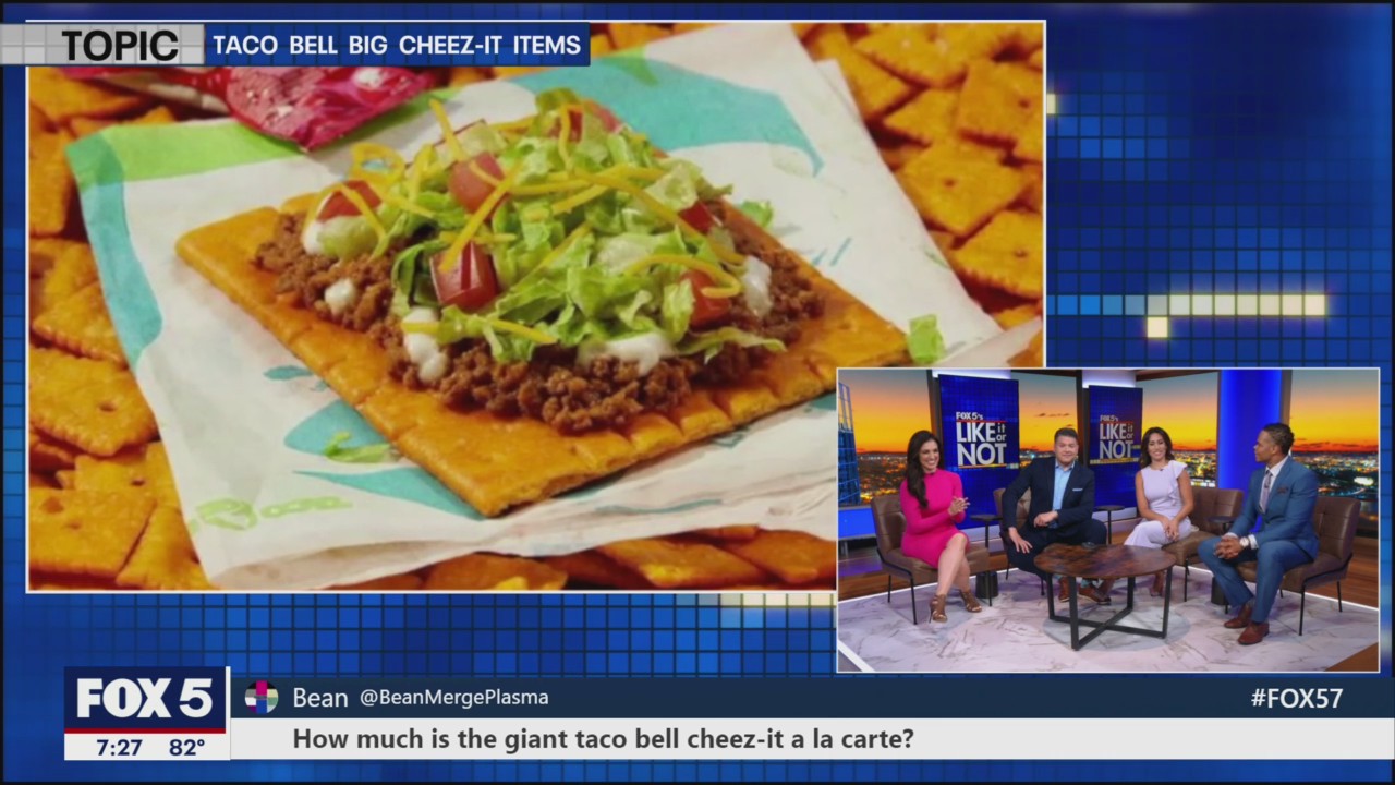 LIKE IT OR NOT: Taco Bell giant Cheez-It items