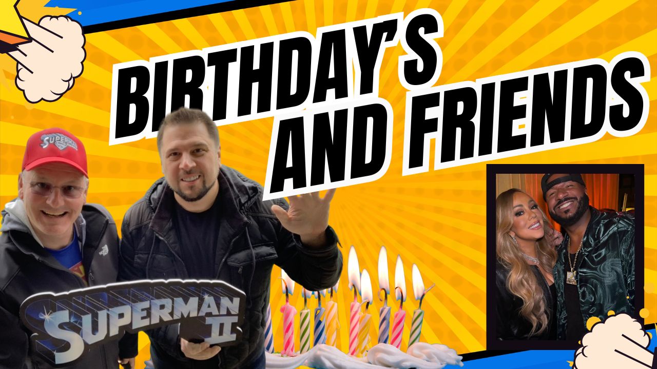 Birthdays and Friends