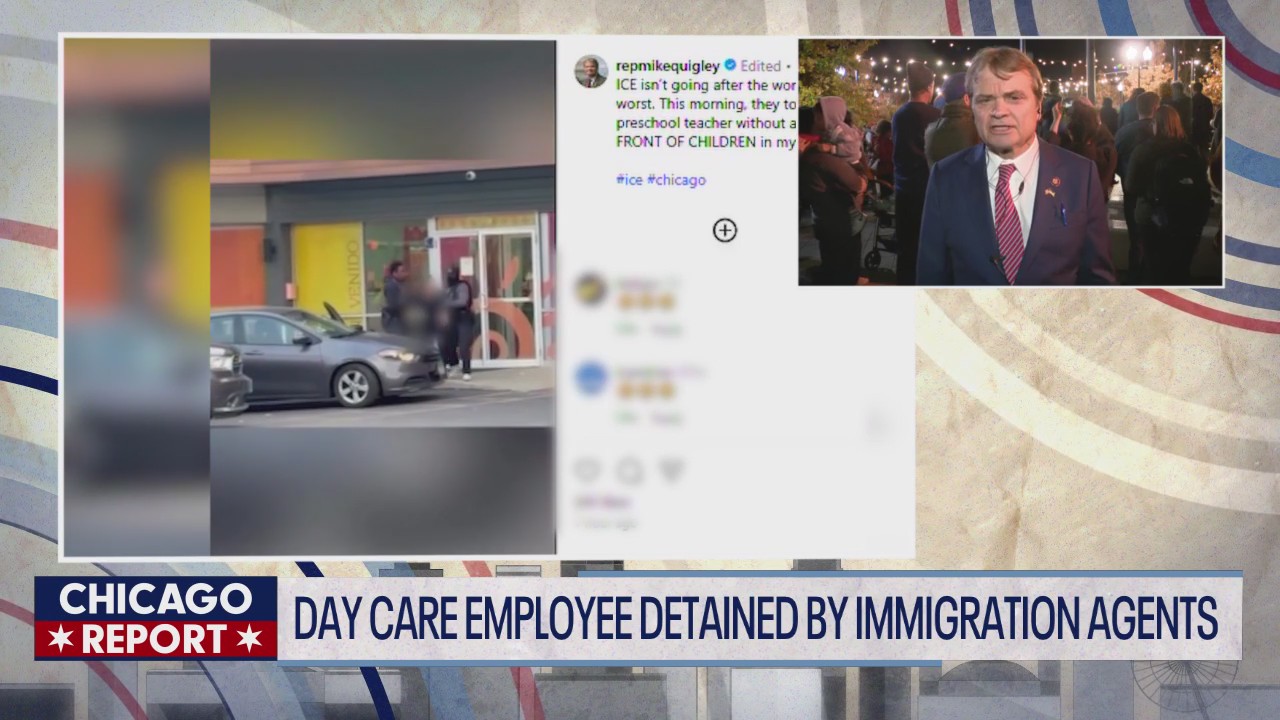 Daycare employee detained by immigration agents | The Chicago Report