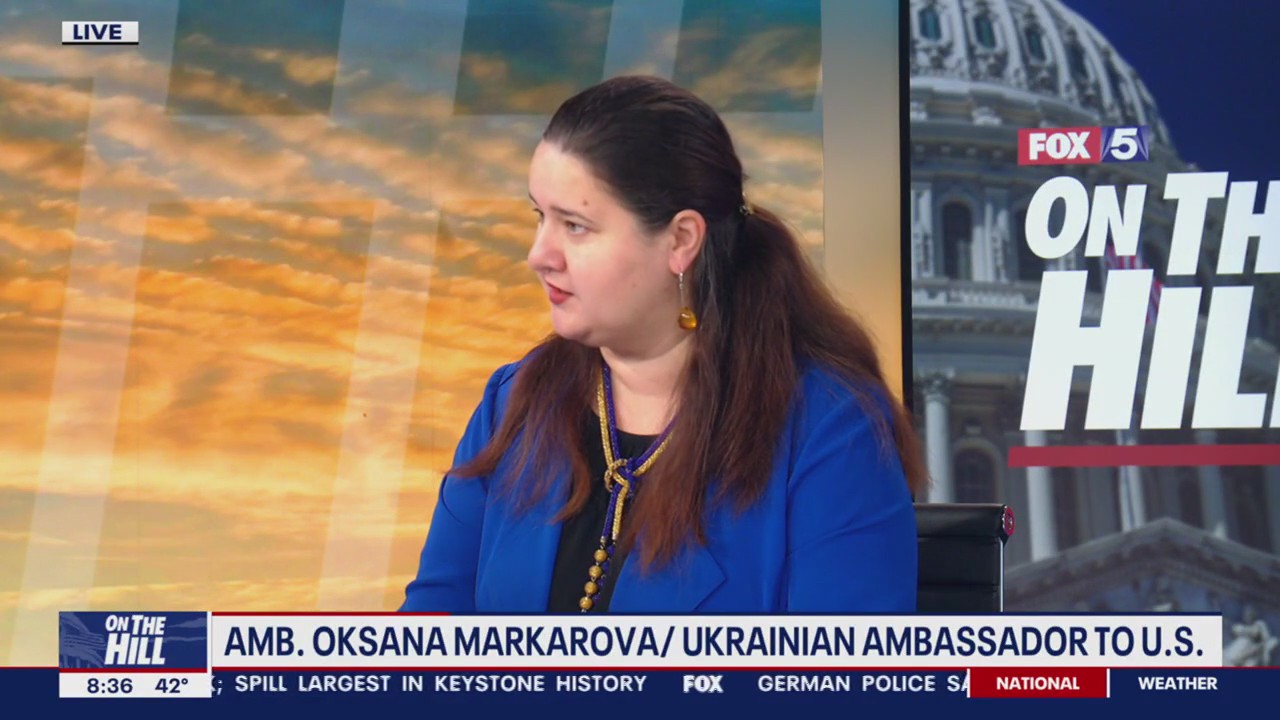 Ukrainian Ambassador Oksana Markarova  | On The Hill