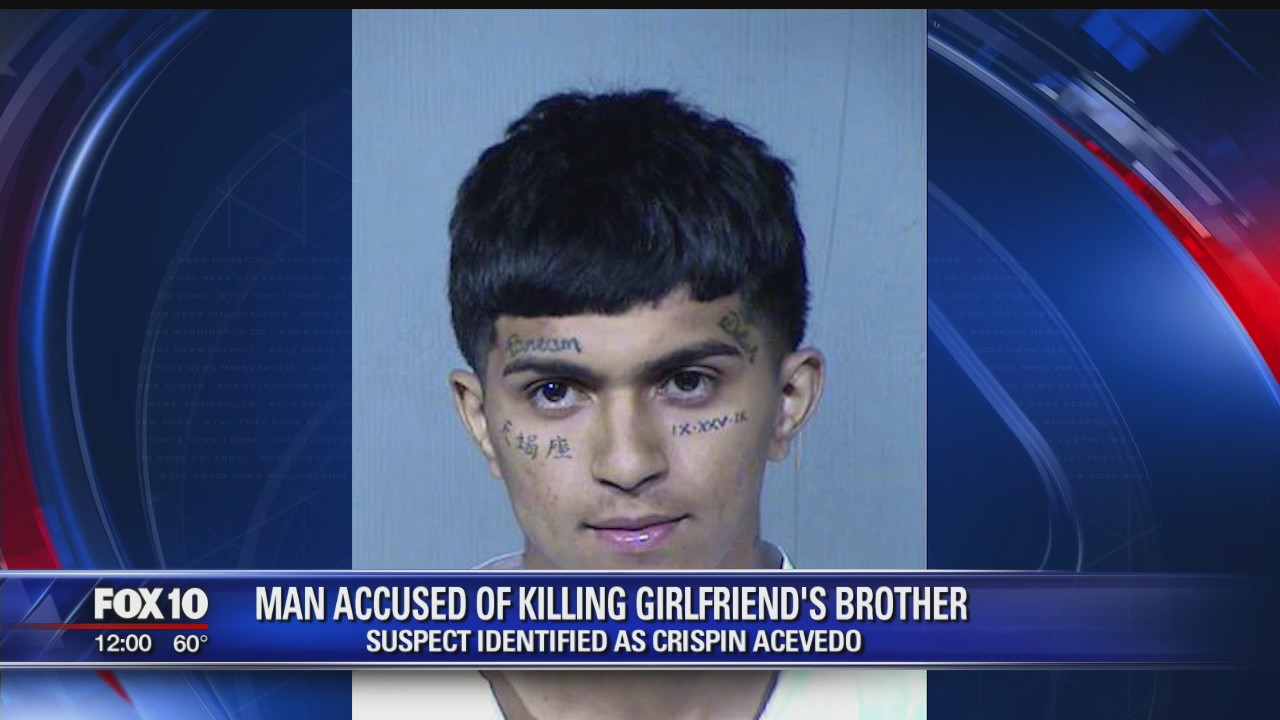 Man accused of killing girlfriend's brother in Phoenix | FOX 10 Phoenix