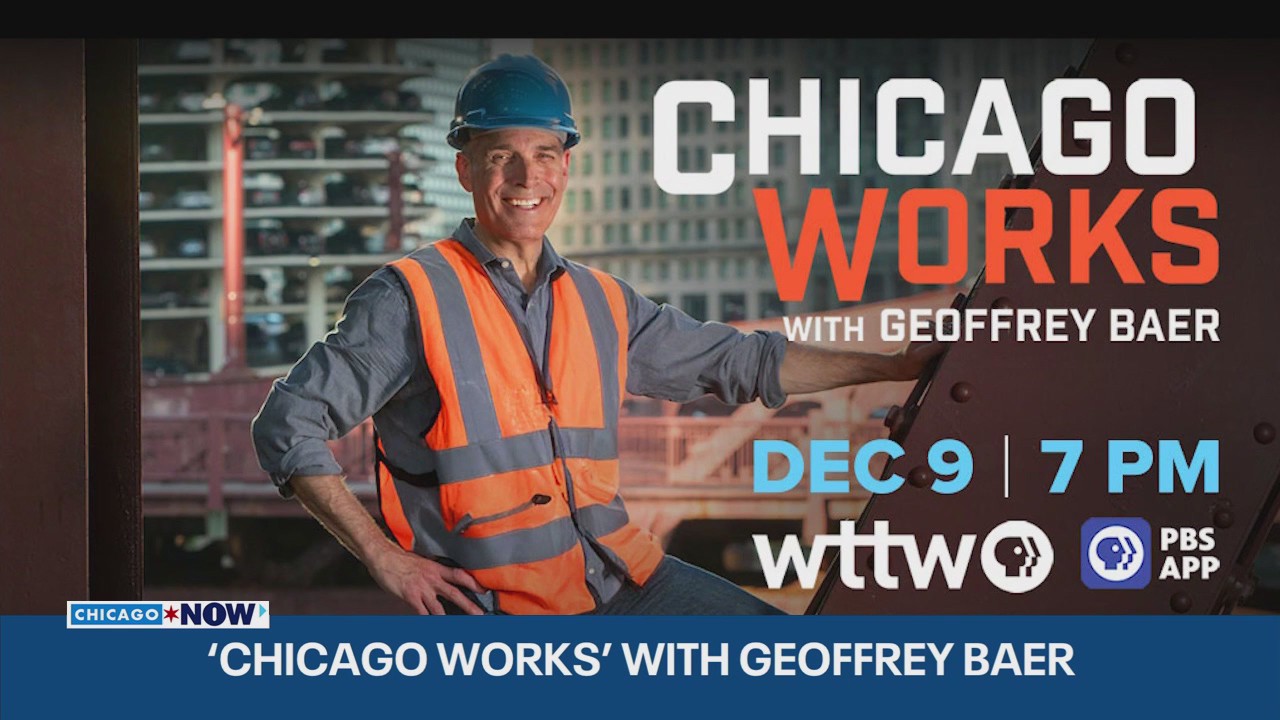 Ever wondered how Chicago runs? Geoffrey Baer goes behind the scenes in new film | ChicagoNOW