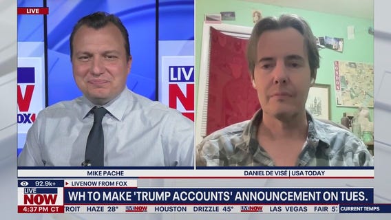 WH to make 'Trump Accounts' announcement on Tuesday