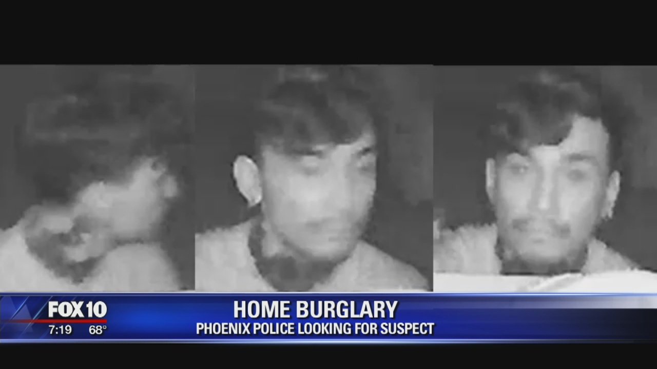 Silent Witness Saturday, Phoenix Police looking for home burglary suspect