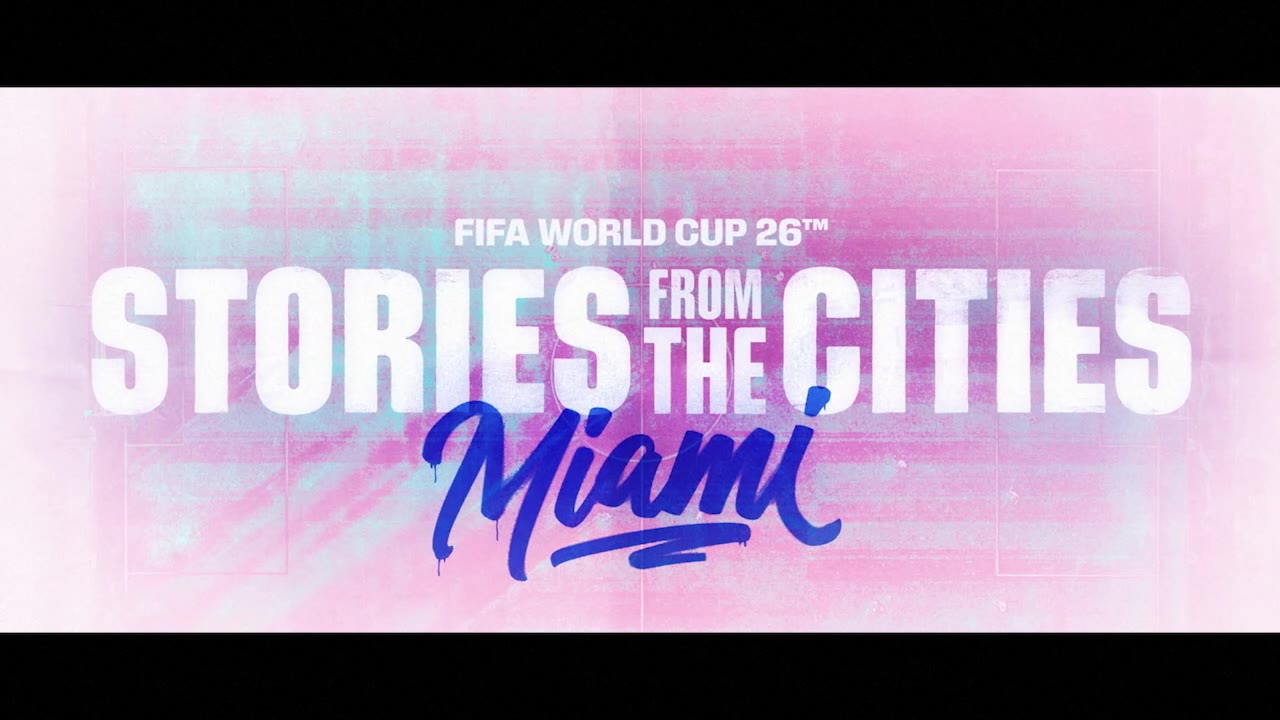 FIFA World Cup City Stories: Miami