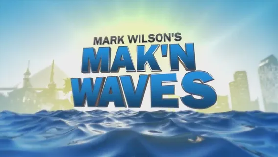 Mak'n Waves