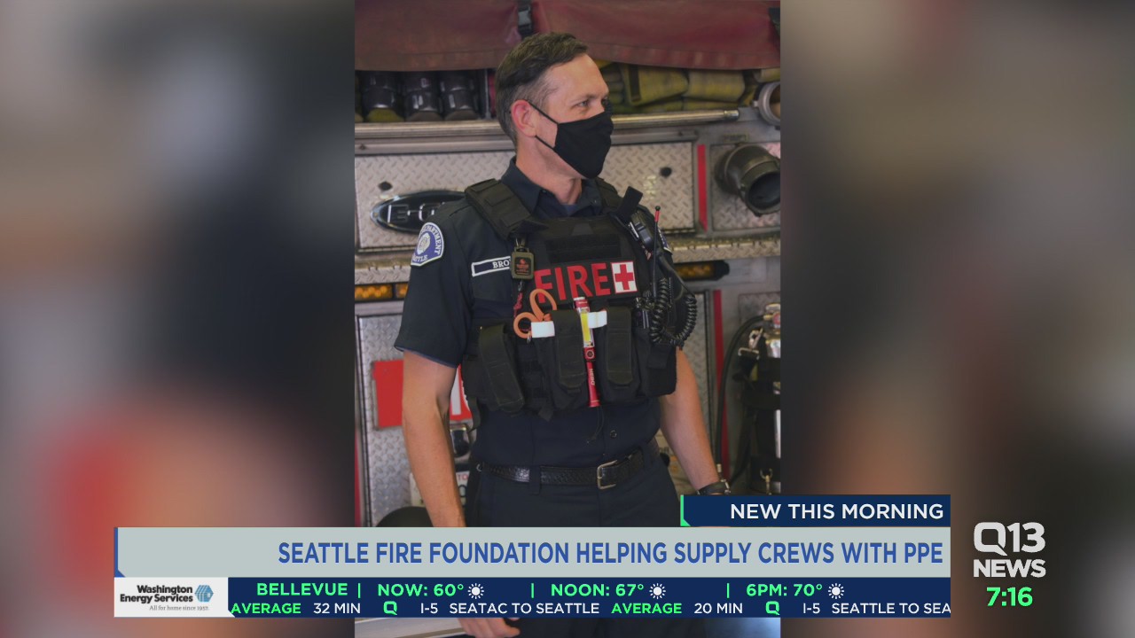 Seattle Fire Foundation helping to supply crews with PPE