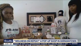 Wellness on Repeat: A Pop-up shop in Germantown
