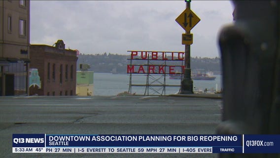 Downtown Seattle preps for big reopening