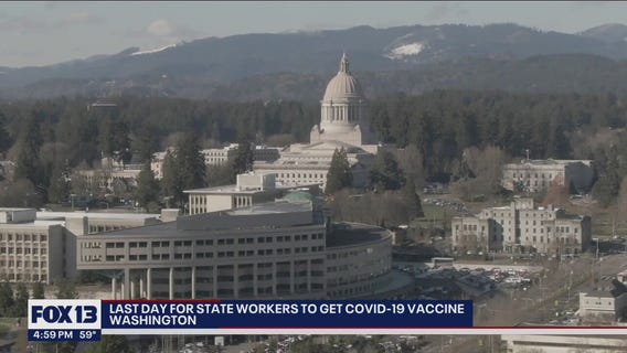Last day for Washington state workers to get COVID vaccine