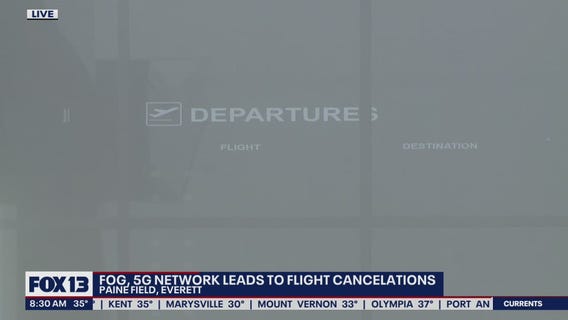 Fog, 5G network leads to flight cancelations at Paine Field