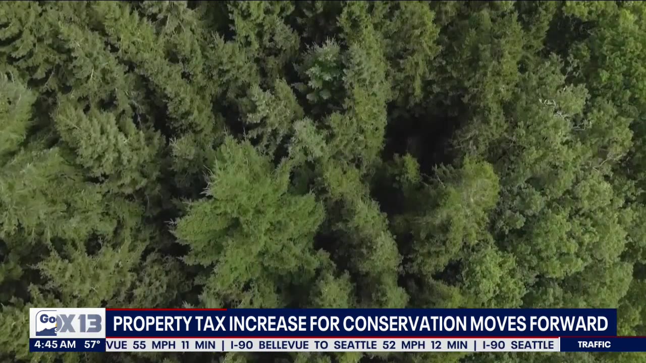 Property tax increase for conservation moves forward in King County