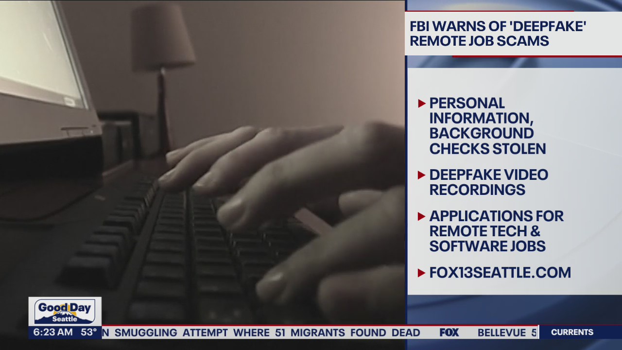 FBI warns of 'deepfake' remote job scams